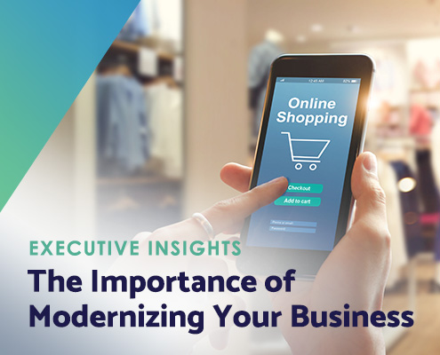 Executive Insights Modernizing Your Business